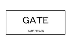 ＧＡＴＥ　ＣＡＭＰ　ＦＲＥＡＫＳ