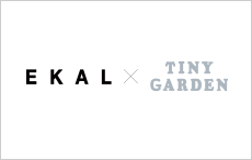 EKAL×TINY GARDEN PRODUCTS