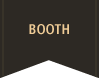 BOOTH