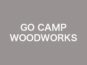 GO CAMP WOODWORKS