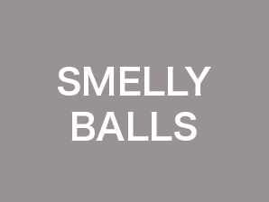 SMELLY BALLS