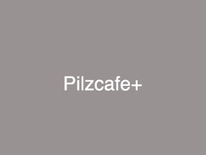 Pilzcafe+